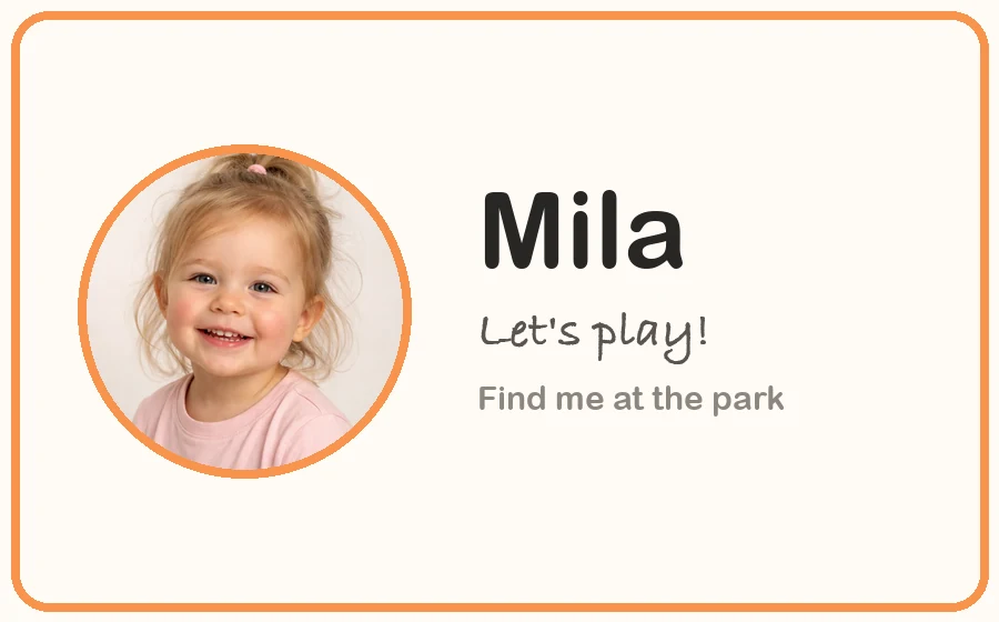 A kid's calling card with a round photo of a smiling child, the name Mila, and a friendly 'Let's play!' line