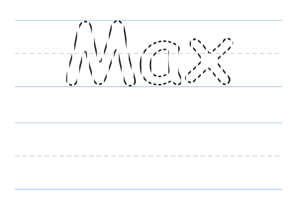 A free printable Max name tracing worksheet — the name Max in dotted guide letters to trace, with a blank practice line below