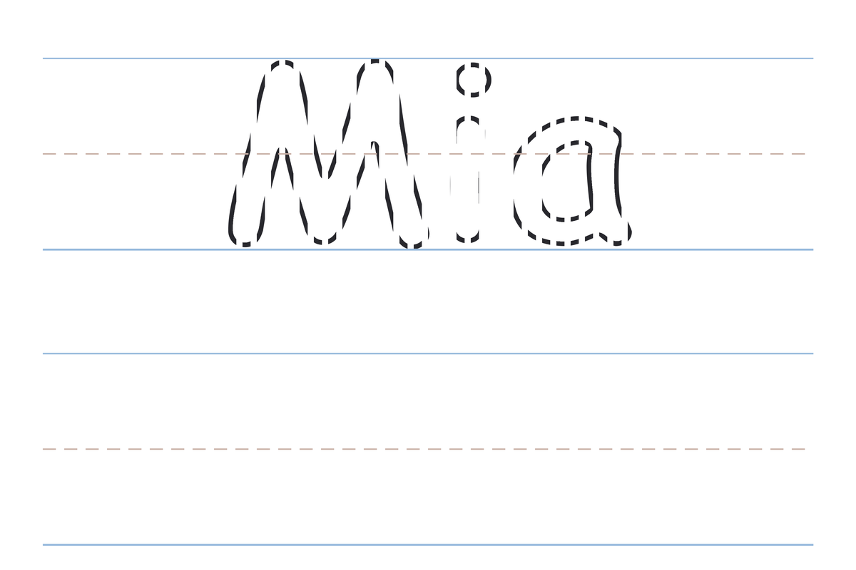 A free printable Mia name tracing worksheet — the name Mia in dotted guide letters to trace, with a blank practice line below